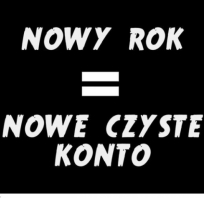 Nowy rok = nowe czyste konto