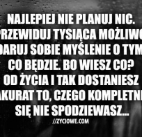 sentencje, polskie, życie, planowanie, niespodzianka