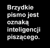 Brzydkie pismo #humor