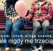 Dawaj innym drugą szansę...