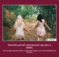 smutek, sentencje, troska, powiedzenia, obrazki, zdjęcia, fotografie
