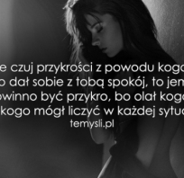 Nie czuj przykrości... #sentencja