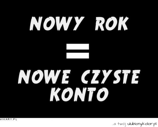 Nowy rok = nowe czyste konto