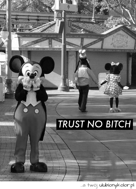 śmieszne, micky, myszka, hollywood, czad, humor, czarno białe, disnayland, bitch, wiara, trust