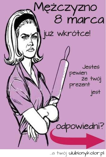 8 marca, dzień kobiet, kobieta, humor, śmieszne, fun
