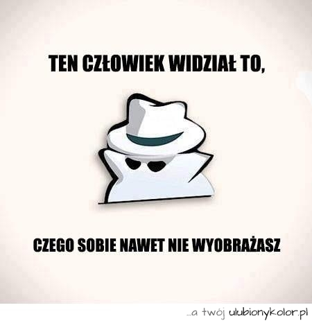 A co wie o was wasz tryb incognito - śmieszna grafika