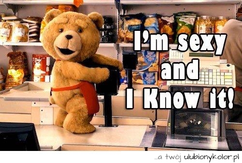 I'm sexy and i know it!