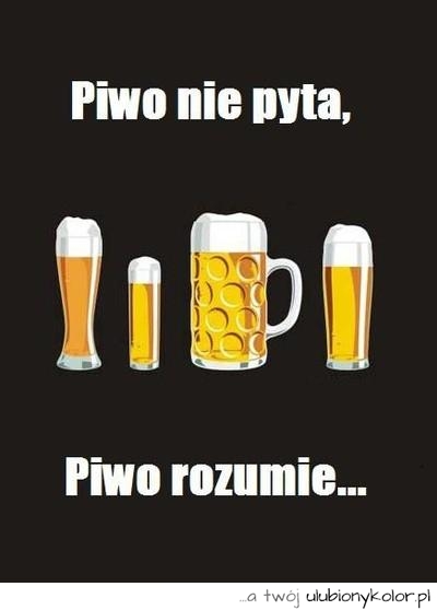 piwo, nie pytam, rozumie, piwko, śmieszne, humor