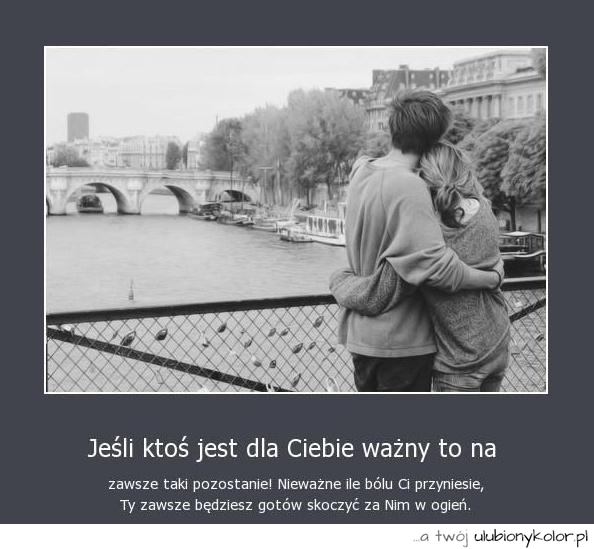 Jeśli ktoś jest dla Ciebie ważny...