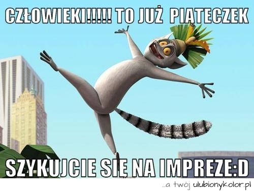 Człowieki to już piąteczek!