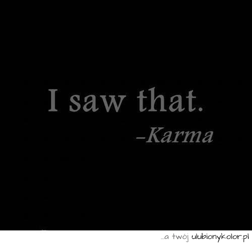 karma, ideologia, filozofia, widzenie, przewidywanie, cytat, życie
