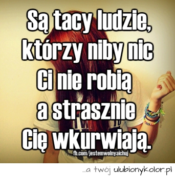 Są tacy ludzie.... też tak macie?