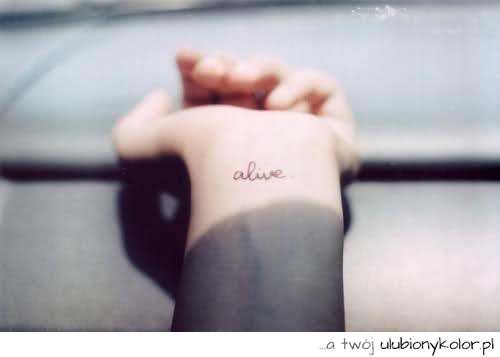 żywa, tatuaż, żywy, życie, wciąż, girl, love, still, like