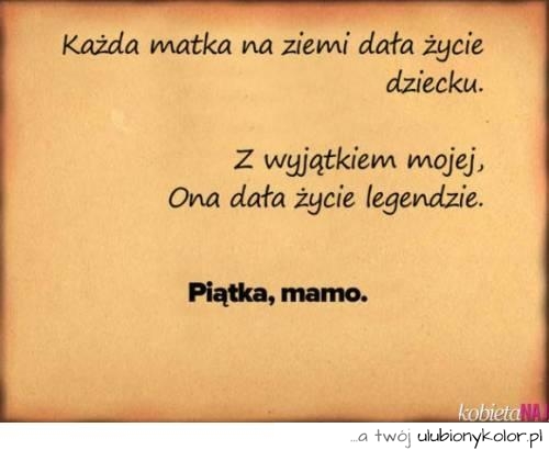 sentencja, cytat, matka, dzieci, wdzięczność, miłość